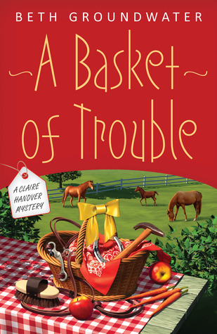 A Basket Of Trouble By Beth Groundwater