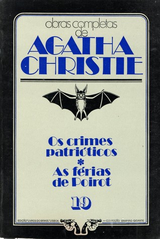 Os Crimes Patrióticos * As Férias de Poirot