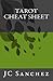 Tarot Cheat Sheet by J.C. Sánchez