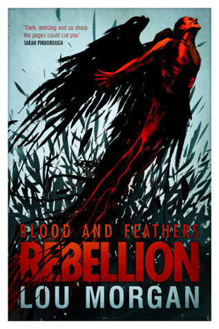 Rebellion (Blood and Feathers, #2)