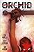 Orchid, Volume 3