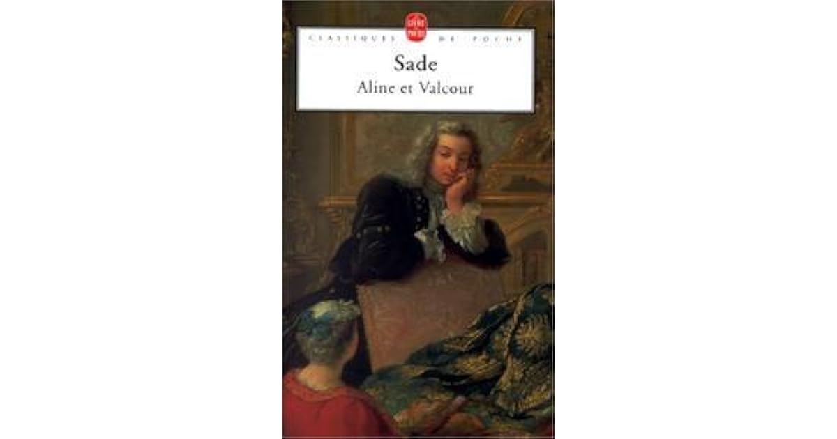 Aline et Valcour by Marquis de Sade
