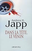 Dans la tête, le venin