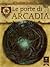 Le porte di Arcadia