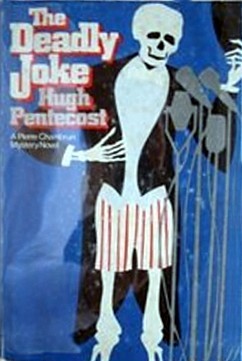 The Deadly Joke (Pierre Chambrun Mystery Novel, #7)