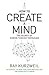 How to Create a Mind: The Secret of Human Thought Revealed