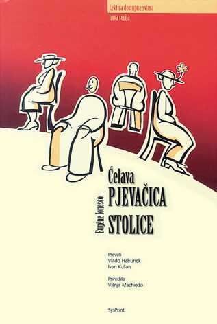 Ćelava pjevačica; Stolice