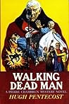 Walking Dead Man (Pierre Chambrun Mystery Novel, #9)
