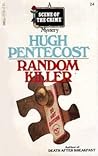 Random Killer (Pierre Chambrun Mystery Novel, #14) Random Killer (Pierre Chambrun Mystery Novel, #14)