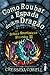 Como Roubar a Espada de Um Dragão by Cressida Cowell Como Roubar a Espada de Um Dragão by Cressida Cowell