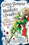 Como Quebrar a Maldição de um Dragão by Cressida Cowell