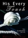 His Every Touch by Harriet Lovelace His Every Touch by Harriet Lovelace