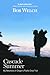 Cascade Summer: My Adventur...