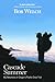 Cascade Summer by Bob Welch