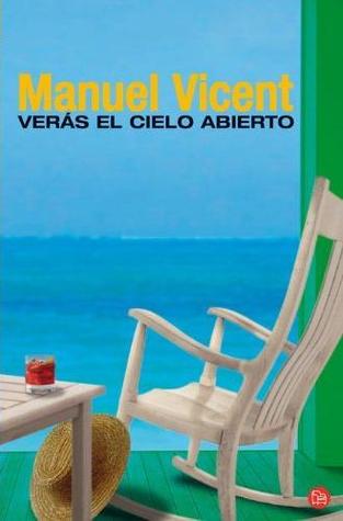 Verás el Cielo Abierto