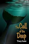 The Call of the Deep (The Matchless Deep, #1)