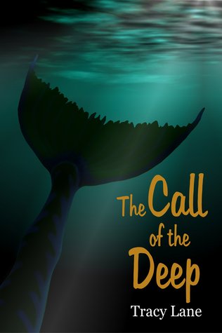 The Call of the Deep (The Matchless Deep, #1)