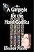 A Gargoyle for the Hotel Gothica (Large Print) by Eleanor Maine
