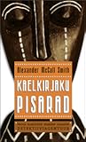 Kaelkirjaku pisarad (Proua Ramotswe Esimene Daamide Detektiiviagentuur, #2)