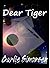 Dear Tiger (Letters across ...