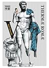 Thermæ Romæ V (Thermæ Romæ, #5)