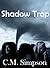 Shadow Trap (Shadow Series #2)