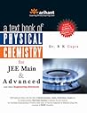 A Textbook of Physical Chemistry for JEE Main & Advanced and ... by R.K. Gupta