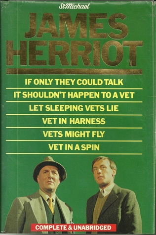 James Herriot - If Only They Could Talk/It Shouldn't Happen to a Vet/ Let Sleeping Vets Lie/ Vet in Harness/Vets Might Fly/Vet in a Spin (Hardcover)