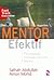 Mentor Efektif : Merangsang semangat motivasi bekerja