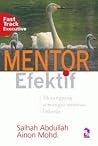 Mentor Efektif : Merangsang semangat motivasi bekerja Mentor Efektif : Merangsang semangat motivasi bekerja