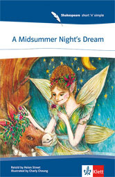 William Shakespeare: A Midsummer Night's Dream (Shakespeare short 'n' simple)