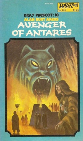 Avenger of Antares (Dray Prescot, #10) (Havilfar Cycle, #5)