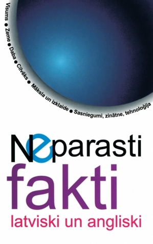 Neparasti fakti latviski un angliski