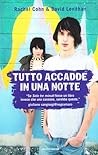 Tutto accadde in una notte by Rachel Cohn