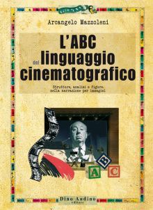 L'ABC del linguaggio cinematografico (Paperback)