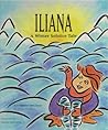 Iliana, A Winter Solstice Tale by Walter Fordham