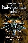 Halveksunnan aika
