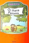 Oi ihana Panama by Janosch