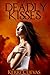 Deadly Kisses