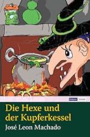 Die Hexe und der Kupferkessel