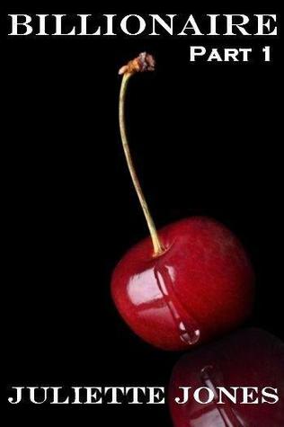 Billionaire: Part 1 (Billionaire #1)