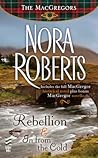 Rebellion & In From the Cold (Serena & Ian) (The MacGregors, #0.1, #0.2)