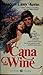 Cana and Wine by Frances Casey Kerns