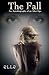 The Fall: An Autobiography ...