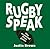 Rugby Speak: Classic Rugby ...