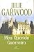Meu Querido Guerreiro by Julie Garwood