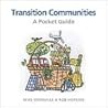 Transition Towns: A Pocket Guide