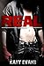 Real by Katy Evans Real by Katy Evans
