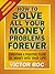 How to Solve All Your Money...