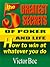 The Five Greatest Secrets of Poker and Life: How to Win at Whatever You Do